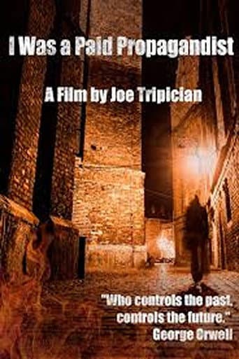 Poster for I Was a Paid Propagandist
