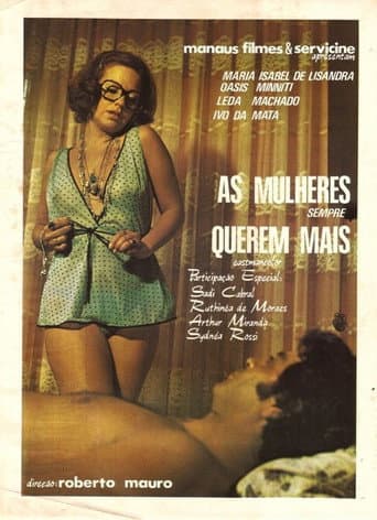Poster for As Mulheres Sempre Querem Mais