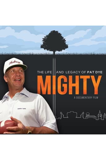 Poster for Mighty: The Life and Legacy of Pat Dye