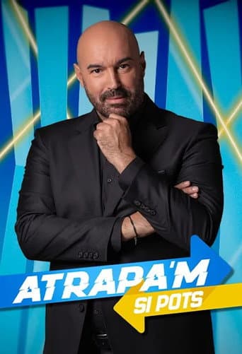 Poster for Atrapa'm si pots