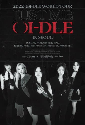 Poster for (G)I-DLE: JUST ME ( )I-DLE