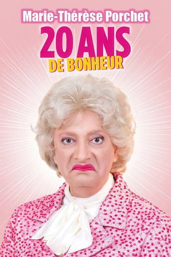 Poster for Marie-Thérèse Porchet : 20 ans de bonheur