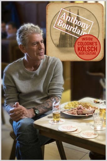 Poster for Inside Cologne’s Kölsch Beer Culture | Anthony Bourdain Parts Unknown
