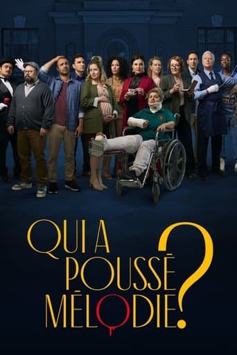 Poster for Qui a poussé Mélodie?
