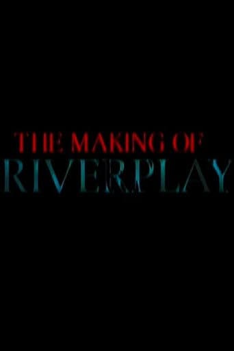Poster for The Making of 'Riverplay'