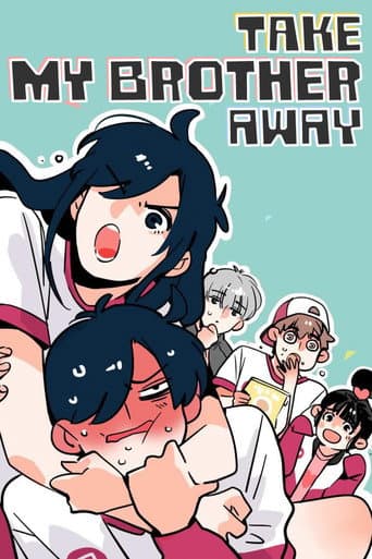 Poster for Please Take My Brother Away