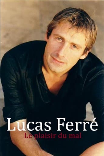 Poster for Lucas Ferré : Le plaisir du mal