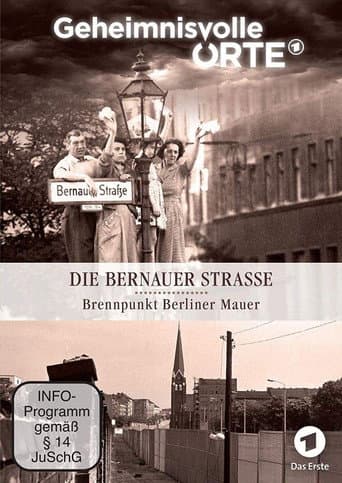Poster for Geheimnisvolle Orte: die Bernauer strasse - Brennpunkt Berliner Mauer