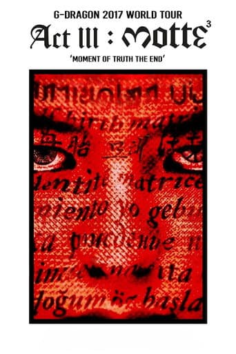 Poster for G-Dragon - 2017 World Tour [Act III, M O T T E] In Japan