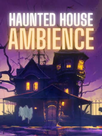 Poster for Haunted House Ambience