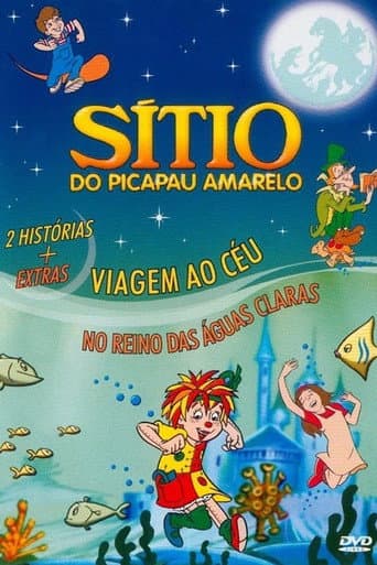 Poster for Sítio do Picapau Amarelo: Viagem ao Céu e No Reino das Águas Claras