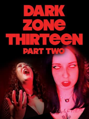 Poster for Dark Zone Thirteen Part 2