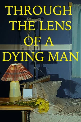 Poster for Through the Lens of a Dying Man