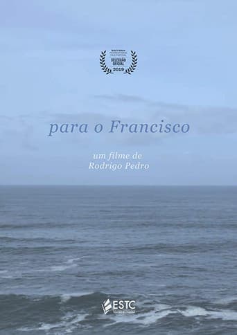 Poster for Para o Francisco