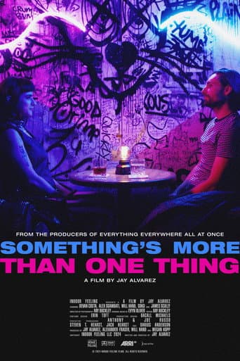 Poster for Something's More Than One Thing