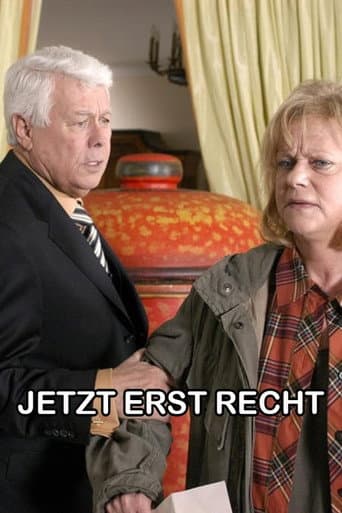 Poster for Jetzt erst recht!