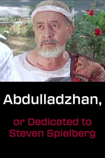 Poster for Abdulladzhan, or Dedicated to Steven Spielberg