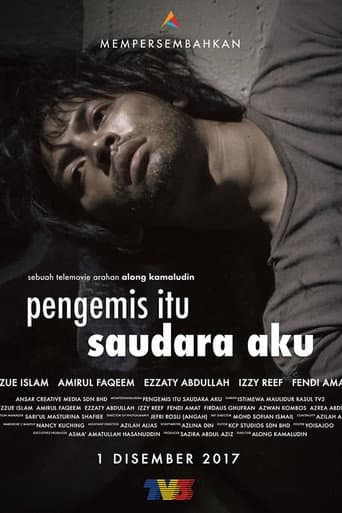 Poster for Pengemis Itu Saudara Aku