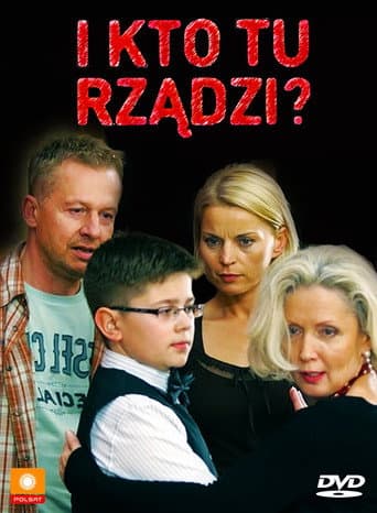 Poster for I kto tu rządzi?