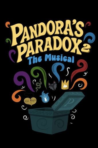 Poster for Pandora's Paradox 2: The Musical