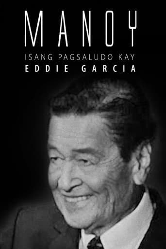 Poster for Manoy: Isang Pagsaludo kay Eddie Garcia