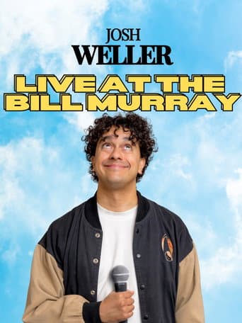 Poster for Josh Weller - Live at The Bill Murray