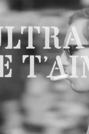 Poster for Ultra, je t'aime