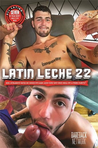 Poster for Latin Leche 22