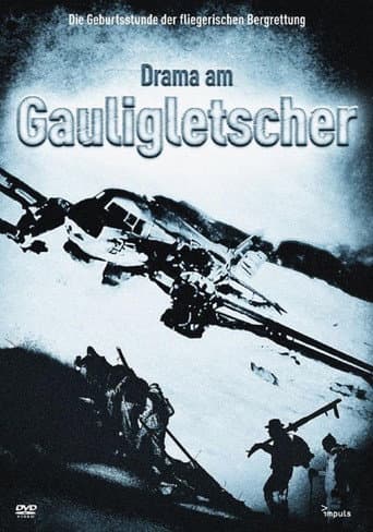 Poster for Drama am Gauligletscher