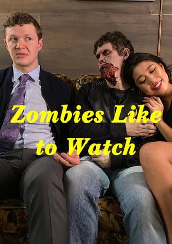 Poster for Zombies Like to Watch