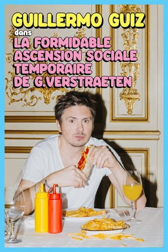 Poster for Guillermo Guiz - La formidable ascension sociale temporaire de Guy Verstraeten
