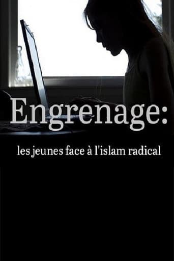 Poster for Engrenage : Les jeunes face à l'islam radical