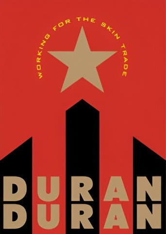 Poster for Duran Duran: Working for the Skin Trade