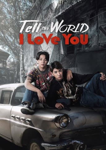 Poster for Tell the World I Love You
