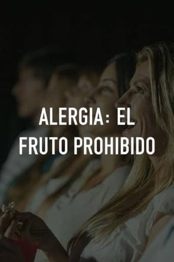Poster for Alergia: El fruto prohibido