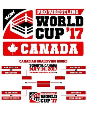 Poster for WCPW Pro Wrestling World Cup 2017 • Canadian Qualifier