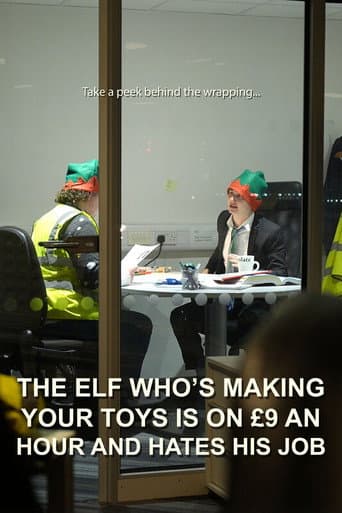 Poster for The Elf Who's Making Your Toys is on £9 an Hour and Hates His Job