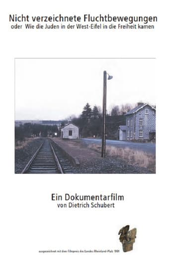 Poster for Nicht verzeichnete Fluchtbewegungen