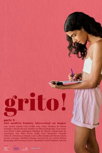 Poster for Grito! Parte I: Mini Manifesto Feminista Interseccional em Imagens