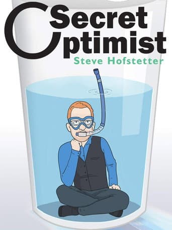 Poster for Steve Hofstetter: Secret Optimist