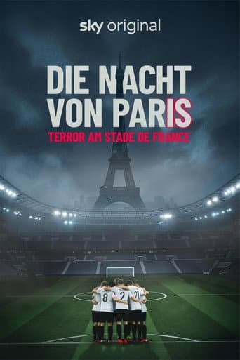 Poster for The Night of Paris – Terror at the Stade de France