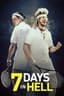 Poster for 7 Days in Hell