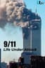 Poster for 9/11: Life Under Attack
