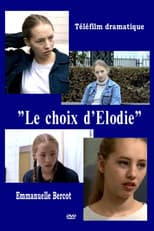 Poster for Le Choix d'Elodie