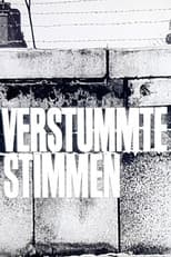 Poster for Verstummte Stimmen