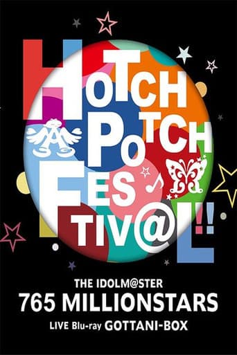 Poster for THE IDOLM@STER 765 MILLIONSTARS HOTCHPOTCH FESTIV@L!!
