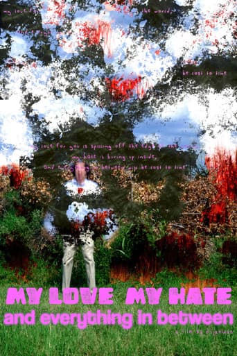 Poster for my love for you is spilling off the edge of the world, my hate is burning up inside, and everything in between will be lost to time