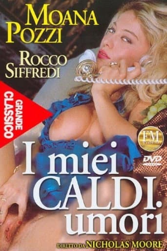 Poster for I Miei Caldi Umori