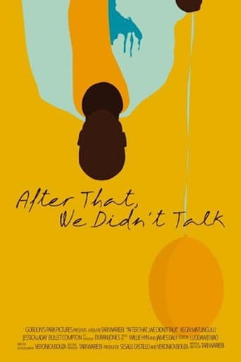 Poster for After That, We Didn't Talk