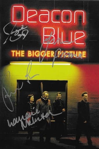 Poster for Deacon Blue: The Bigger Picture